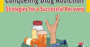 Conquering Drug Addiction: Strategies for a Successful Recovery