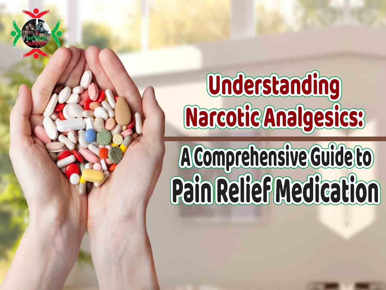 Understanding Narcotic Analgesics A Comprehensive Guide to Pain Relief Medication