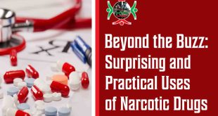 Beyond the Buzz Surprising and Practical Uses of Narcotic Drugs
