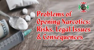 Problems of Opening Narcotics: Risks, Legal Issues & Consequences