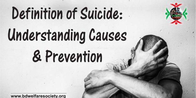 Definition of Suicide Understanding Causes and Prevention