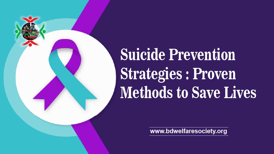 Suicide Prevention Strategies: Proven Methods to Save Lives