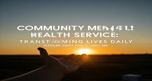 Community Mental Health Services: Transforming Lives Daily