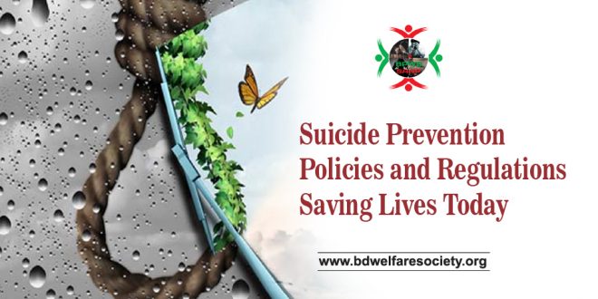 Suicide Prevention Policies and Regulations: Saving Lives Today