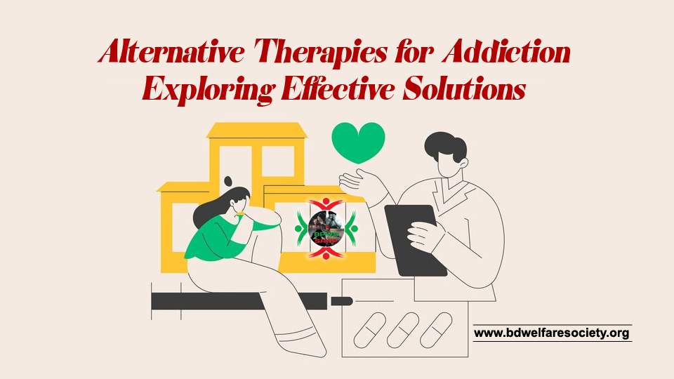 Alternative Therapies for Addiction: Exploring Effective Solutions