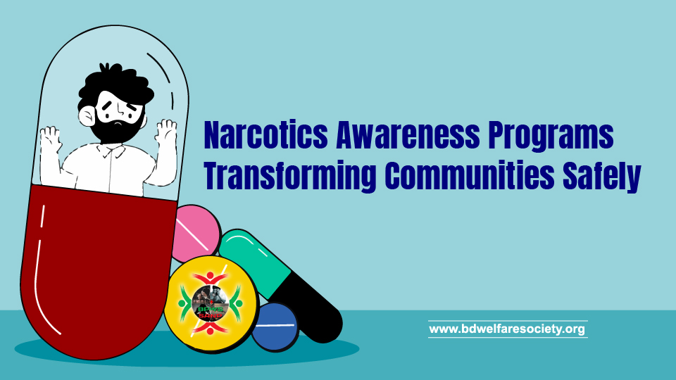 Narcotics Awareness Programs: Transforming Communities Safely