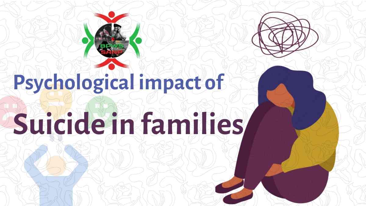 Psychological impact of suicide in families