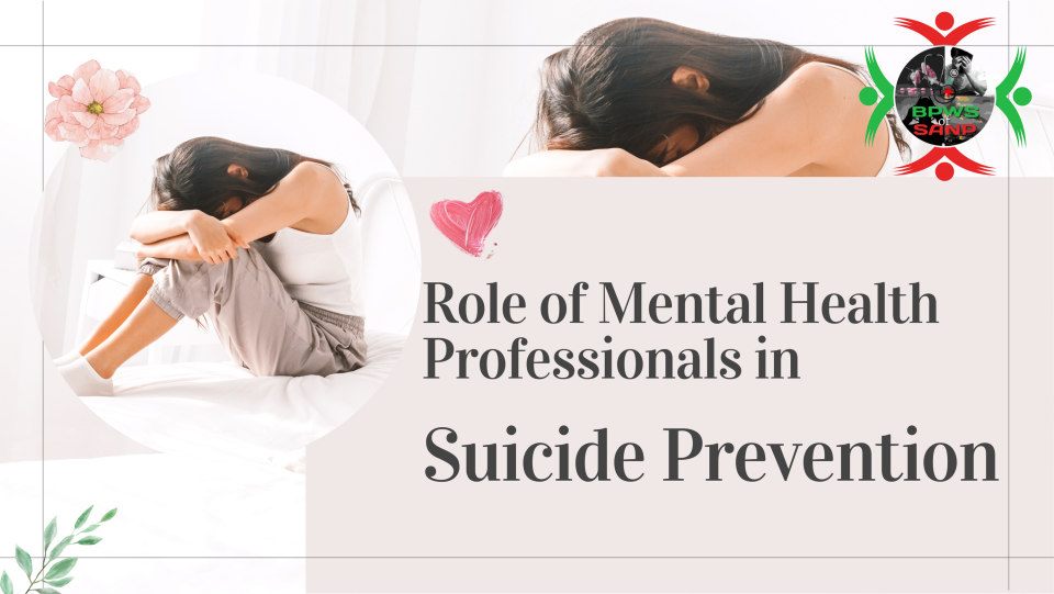 Role of Mental Health Professionals in Suicide Prevention