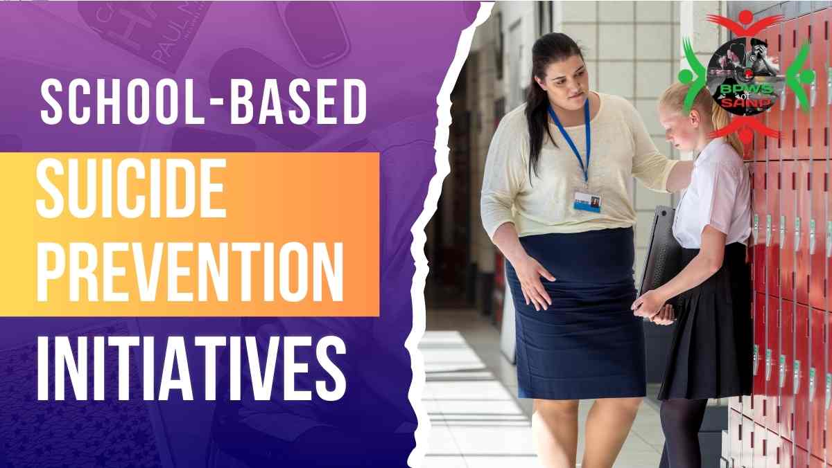 School-based suicide prevention initiatives
