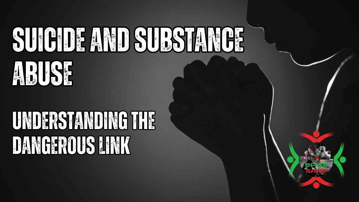 Suicide And Substance Abuse: Understanding the Dangerous Link