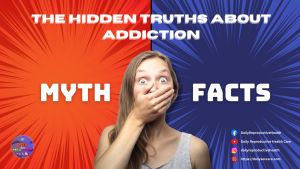 The Hidden Truths About Addiction