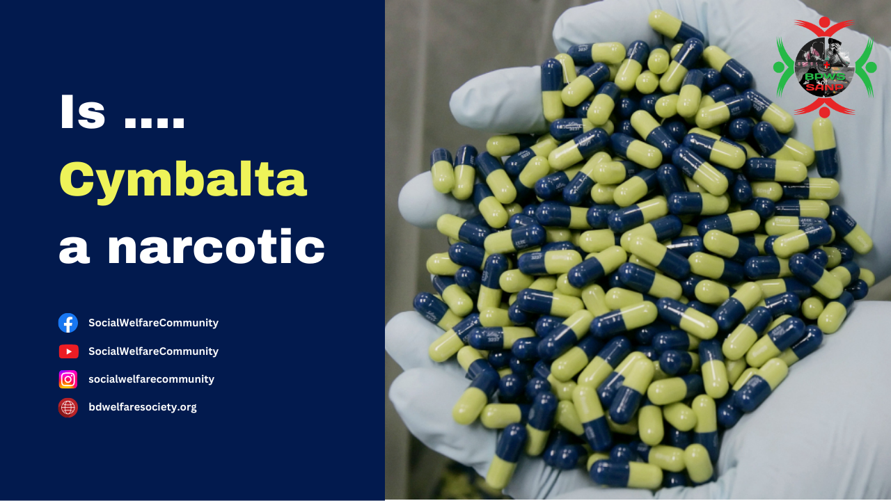 Is Cymbalta a Narcotic?