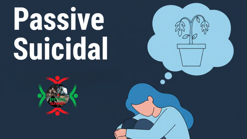 What is Passive Suicidal Ideation? Signs & How to Get Help

