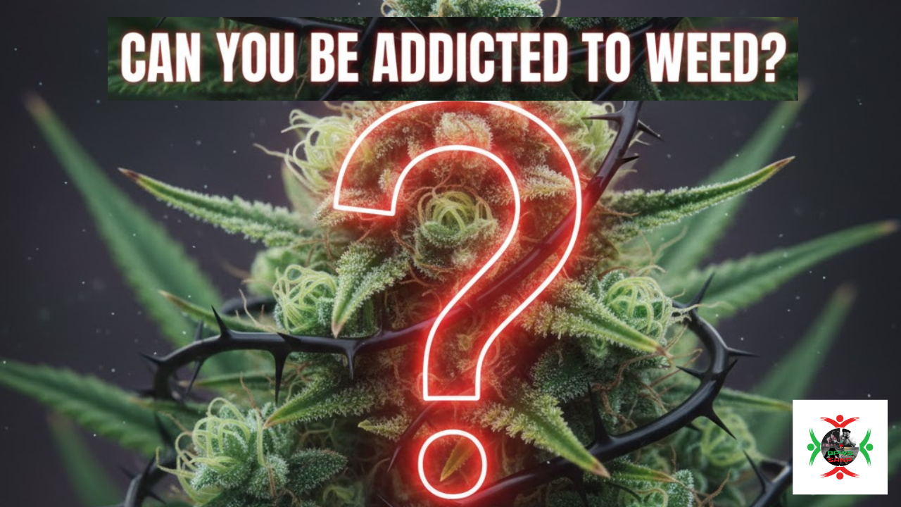 can you be addicted to weed