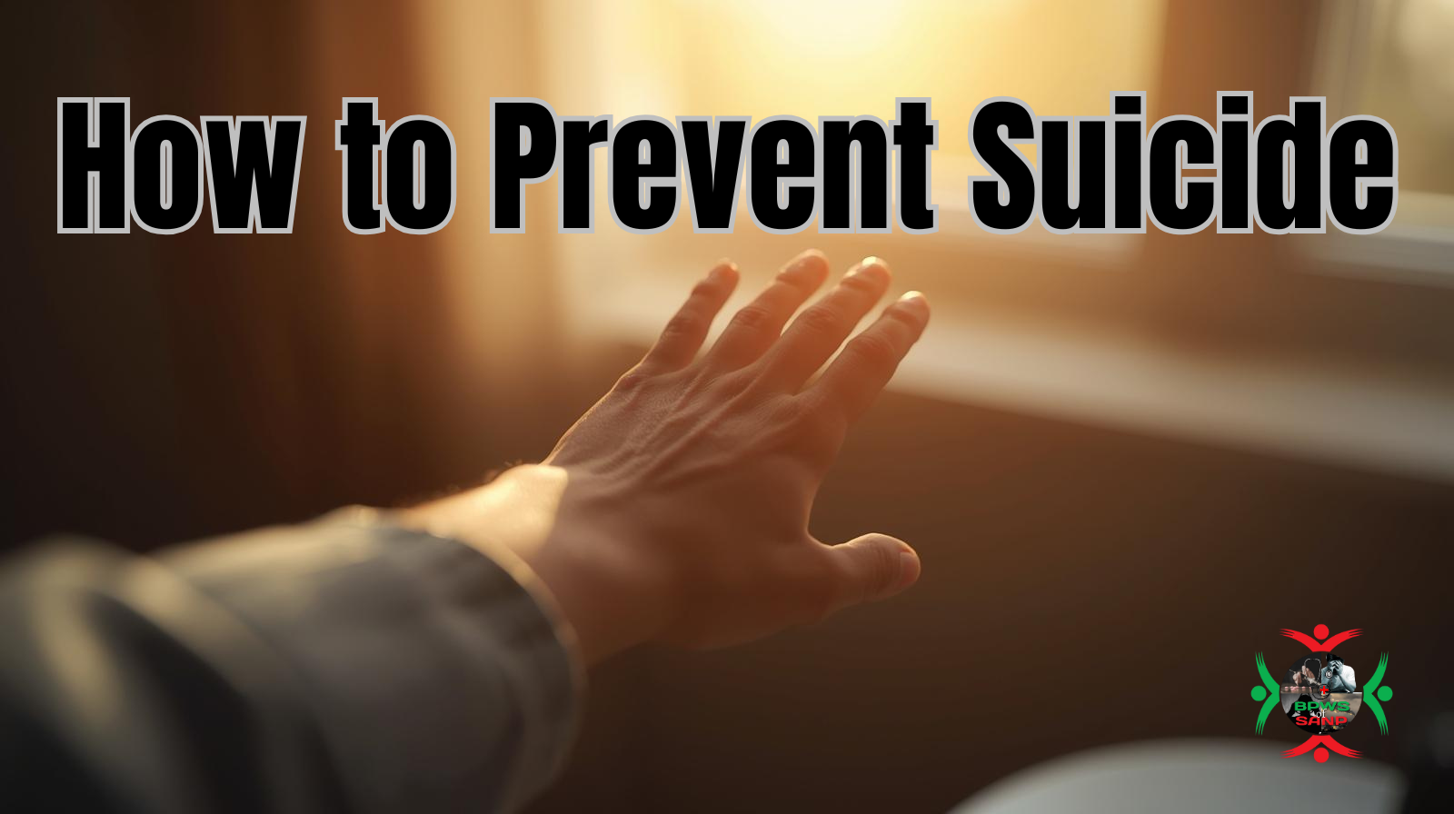 How to Prevent Suicide