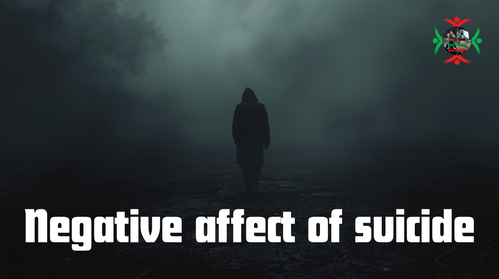 Negitive affect of suicide